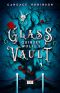 [Glass Vault 01] • Quinsey Wolfe's Glass Vault